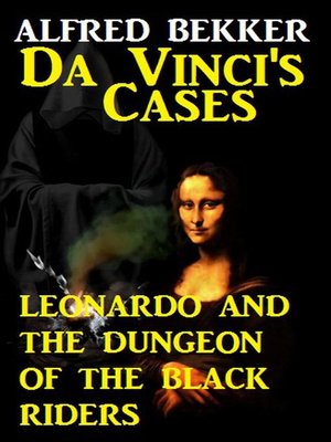 cover image of Leonardo and the Dungeon of the Black Riders